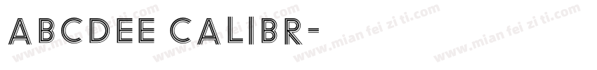 ABCDEE Calibr字体转换